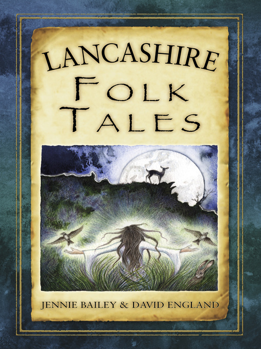 Title details for Lancashire Folk Tales by David England - Available